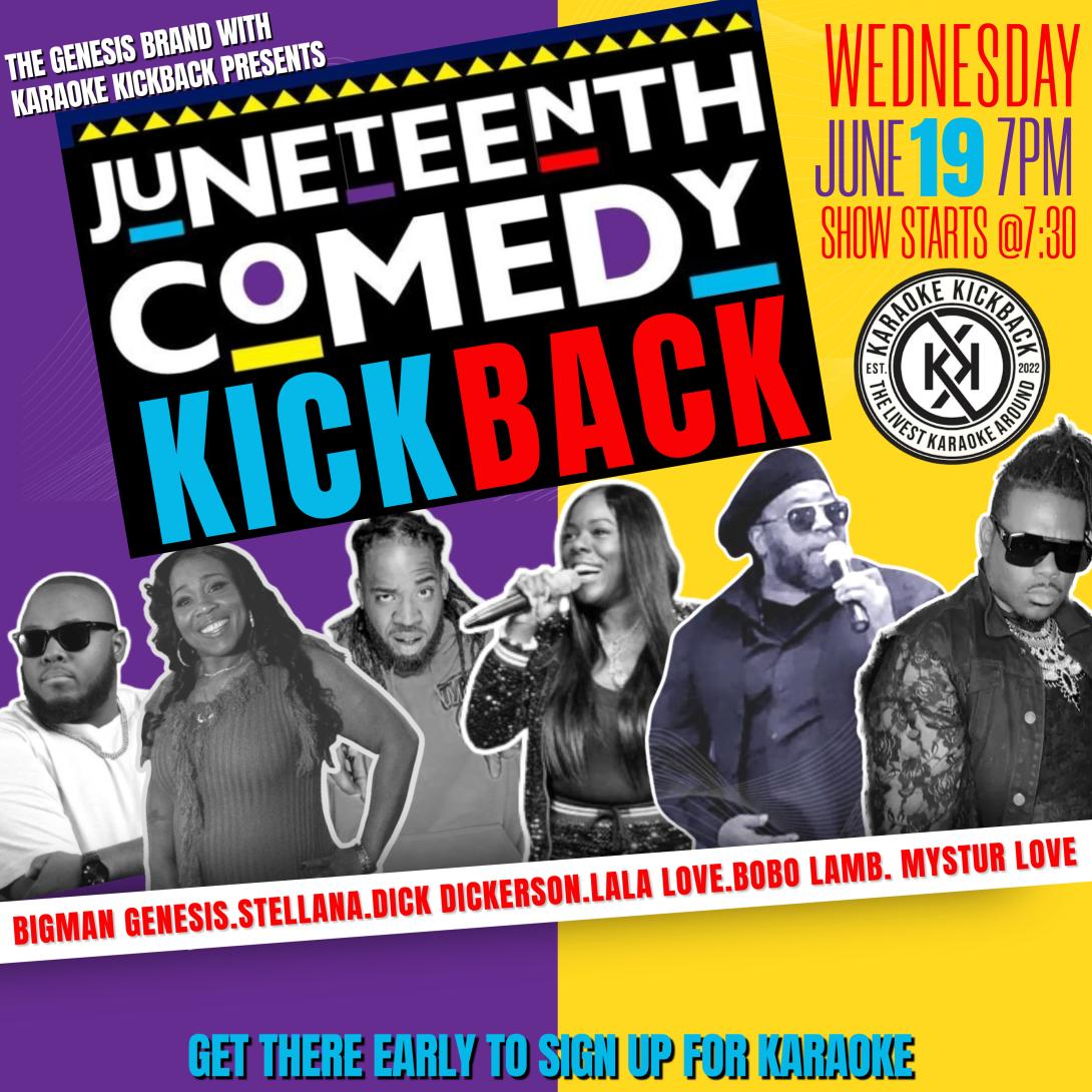 Juneteenth Comedy Kickback Flyer